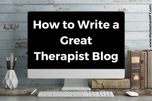 How to Write a Great Blog Post www.ManhattanMFT.com